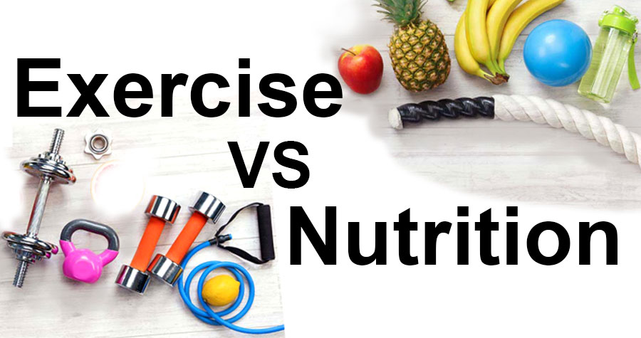 Exercise vs Nutrition